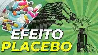 POR QUE O PLACEBO FUNCIONA?