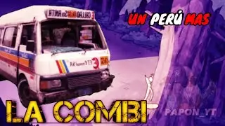 un peru mas| la combi cap6 (que pasa causa) parodia de papon yt