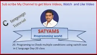 20  Programing to Check multiple conditions using switch case in C language Day 20 class