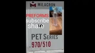 machine ki jankari MILACRON PET SERIES 970/510  ,1 LITER 500 ml 5 litre all MOLD available hai