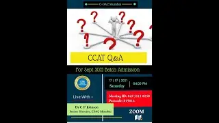 CCAT Q&A For SEPT-2021 Batch With Dr. C P Johnson , Senior Director , CDAC Mumbai
