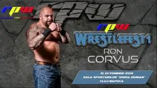 Romanian Pro Wrestling: WrestleFest 1 2016 - RON CORVUS