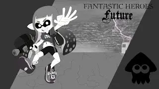 Dark, Darker, Yet Darker (REMIX) - Fantastic Heroes Future (Undertale x Splatoon)