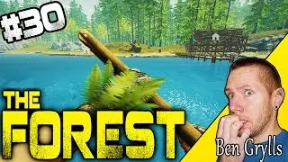FLOATING LOGS & HOUSEBOAT DOCKING - ESCAPING! |  THE FOREST | W/ Ben Grylls ~ EP 30 ~ Alpha v0.41
