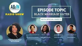 All-In Cincinnati Radio Show  |  Black Marriage Rates