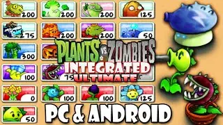 PvZ Integrated Ultimate V1.1.0 | New Update | PC & Android l Link & Gameplay
