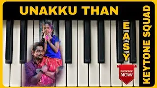 Unakku than keyboard notes | Piano tutorial | Chithha | Santhosh Narayanan | Tamil songs