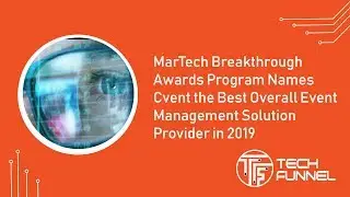 MarTech Breakthrough Awards Program Names Cvent the Best Overall Event Management Solution Provider