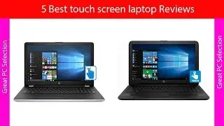 5 Best touch screen laptop Reviews