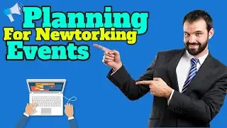 Planning for Networking Events
