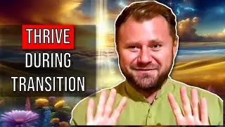 How to Thrive in the New Earth Transition 🌍