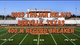 2025 Trojan Relays 400 Meter Beeville Jones High School Record Breaker(03-20-25)Brian Rivas Jr. 48.8