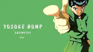 EazyNotey - Yusuke Bump - YYH