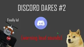 Discord Dares #2