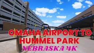 Omaha Airport to Hummel Park | 4K Highway Driving Tour | Omaha, Nebraska, USA