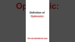 Definition of optimistic | meaning of optimistic #dictionary #learnenglish #optimistic #positivevibe