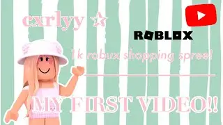 ✰︎ 1K ROBUX SHOPPING SPREE! 🤑😁 || 💓 MY FIRST YT VID EVER!! ✰︎
