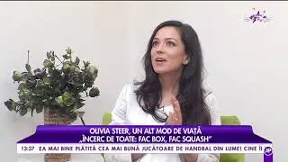 Olivia Steer, un al mod de viață: &bdquo;&Icirc;ncerc de toate: fac box, fac squash&rdquo;
