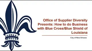How to do Business with Blue Cross Blue Shield of Louisiana