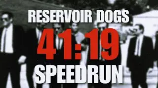 Reservoir Dogs Any% 41:19