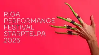 Riga Performance Festival 2025