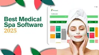 Best Medical Spa Software 2025 | HIPAA Compliant, Feature-Rich & Budget Friendly