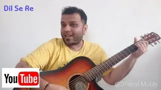 Guitar Lesson || Dil Se Re || A.r Rehman || Easy For Beginners