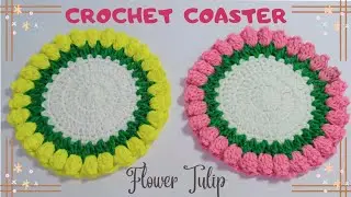 How to Crochet Tulip Flowers Coasters || Tatakan Gelas Rajut