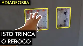 Reboco sem trinca | Como evitar trincas no reboco | Tela de estuque na parte hidr&aacute;ulica e el&eacute;trica