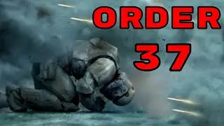 The Infamous Order 37