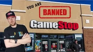 I Got BANNED From GameStop!