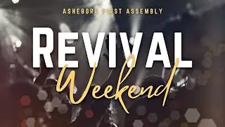 Revival Weekend With Jonathan Edwards | 9.10.22