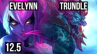 EVELYNN vs TRUNDLE (JNG) | 13/0/10, Legendary, 1.8M mastery | NA Master | 12.5