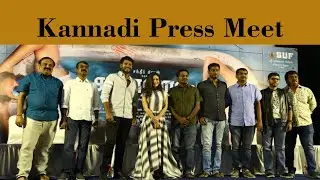 Kannadi Press Meet | Sundeep Kishan |  Anya Singh
