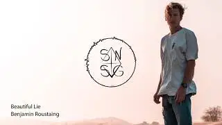 Benjamin Roustaing - Beautiful Lie