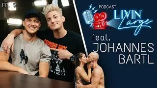 Johannes Bartl Losing His Father & Brother at 14 - Livin' Large Podcast #5