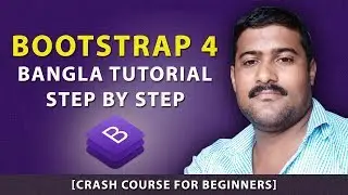 Bootstrap 4 Bangla Tutorial Step by Step [Crash Course For Beginners]