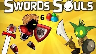 Swords and Souls (#6) | Лучшая игра! / The best game! Извините за плохой звук / Sorry for the sound.