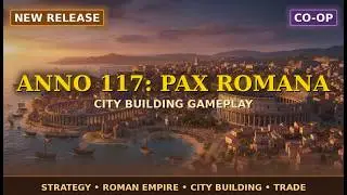 Gameplay: Anno 117 Pax Romana