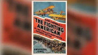 The Fighting American | 1924 | Romance, Drama