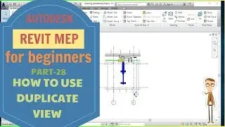 Autodesk_Revit MEP_ Tutorial from beginner_In Hindi _Part -28_How to Use Duplication View