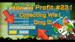 Growtopia: Collecting Wls From My Profitable Worlds |Htp#23