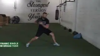 Dynamic Single Arm Broad Toss