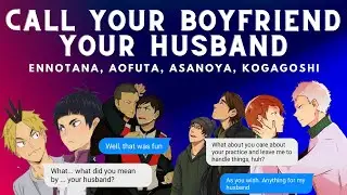 Call Your Boyfriend 'Husband' In Public | Challenge (part 2/3) | Haikyuu Texts [Revoiced]