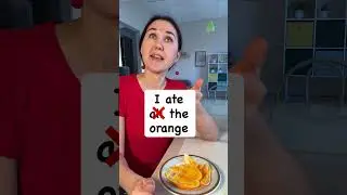 🍎🍊 Where are the apples? I ate... ALL??? &mdash; Учим разницу между 