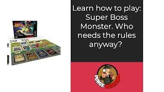 How to Play Super Boss Monster by Purge Reviews