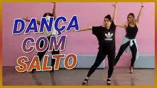 STILETTO: APRENDA COMO DANÇAR COM SALTO ALTO