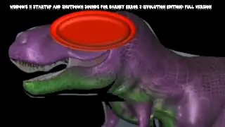 Windows Startup and Shutdown Sounds for Barney Error 3 (Evolution Edition): Full Version