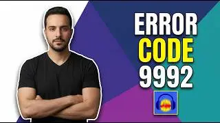 Audacity Error Code 9992 (Easy Fix Guide)