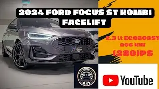 2024 FORD FOCUS ST X FACELIFT KOMBI 280 PS